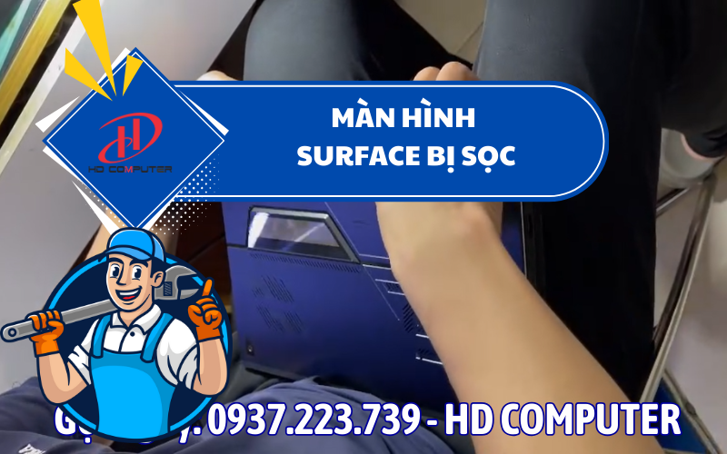 Màn hình Surface bị sọc – Nguyên nhân và cách xử lý triệt để