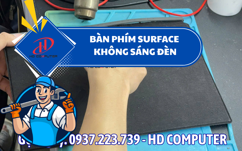 Bàn phím Surface không sáng đèn – Nguyên nhân và cách xử lý
