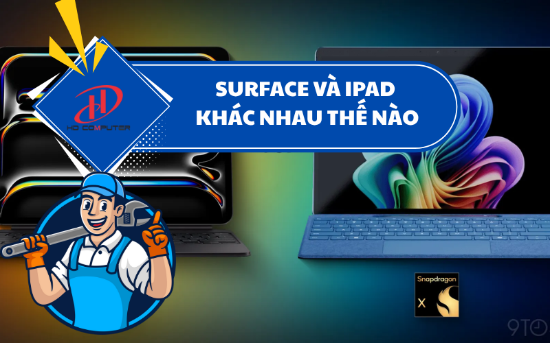 SURFACE VÀ IPAD KHÁC NHAU THẾ NÀO
